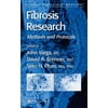 Fibrosis Research: Methods and Protocols [Hardcover - Used]