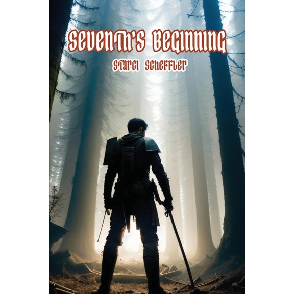 Seventh's Beginning, (Paperback)