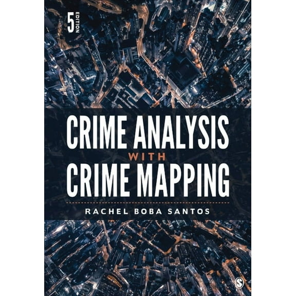 Crime Analysis with Crime Mapping, (Paperback)