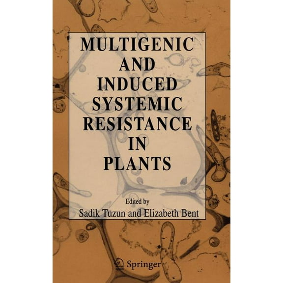 Multigenic and Induced Systemic Resistance in Plants, (Hardcover)