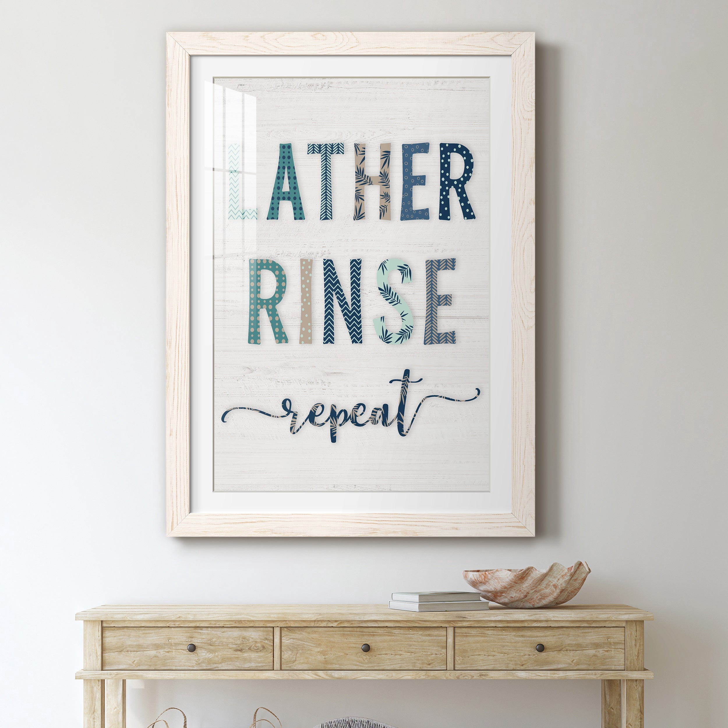 Lather Rinse Repeat - Premium Framed Print - Distressed Barnwood Frame - Ready to Hang