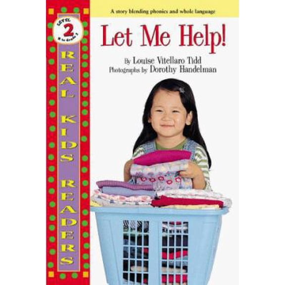 Pre-Owned Let Me Help! (Real Kids Readers. Level 2) (Paperback) 076132092X 9780761320920