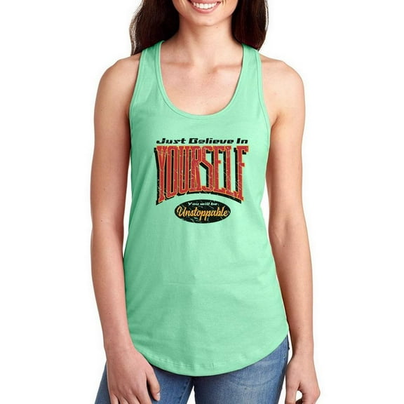 Believe In Yourself Grunge Racerback Tank Women -Image by Shutterstock, Female x-Large