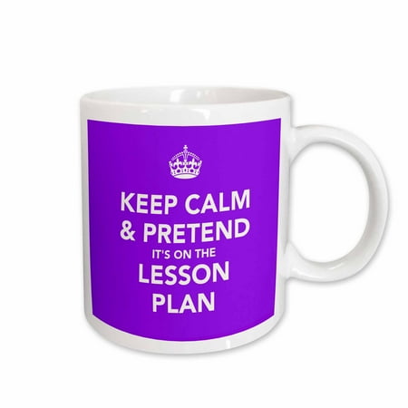 

3dRose Keep calm and pretend its on the lesson plan Ceramic Mug 15-ounce