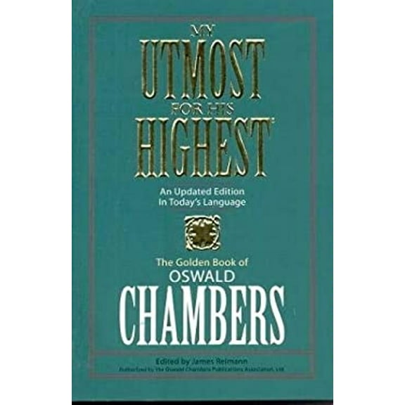 Pre-Owned My Utmost for His Highest (Hardcover) 9780913367094