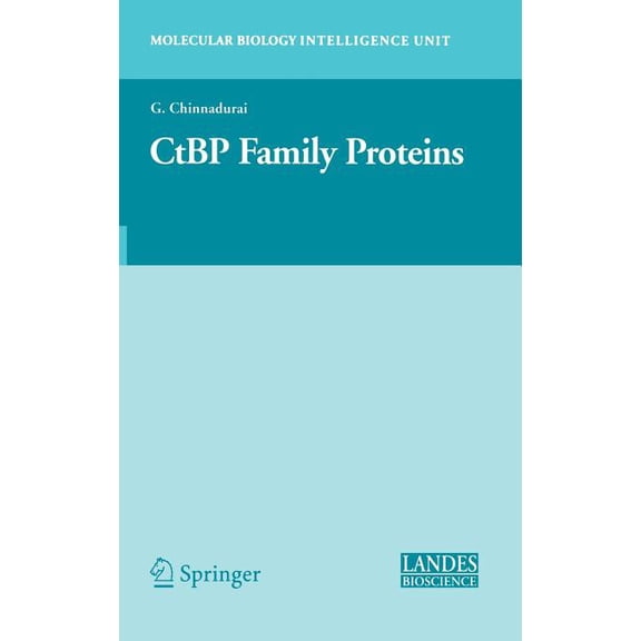 Molecular Biology Intelligence Unit Ctbp Family Proteins, (Hardcover)