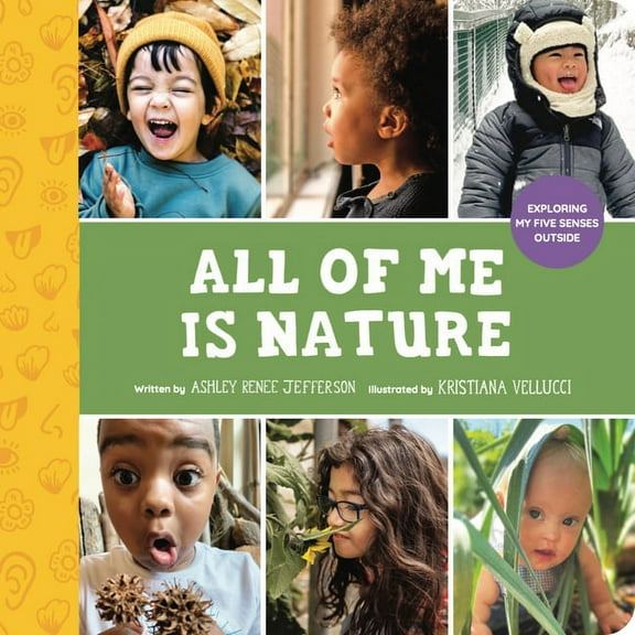 Little Feminist Presents All of Me Is Nature: Exploring My Five Senses Outside, Book 3, (Hardcover)