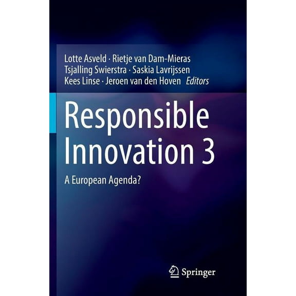Responsible Innovation 3: A European Agenda?, (Paperback)