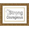 thumbnail image 1 of Murdock, Ramona 24x17 Gold Ornate Wood Framed with Double Matting Museum Art Print Titled - Be Strong, 1 of 4