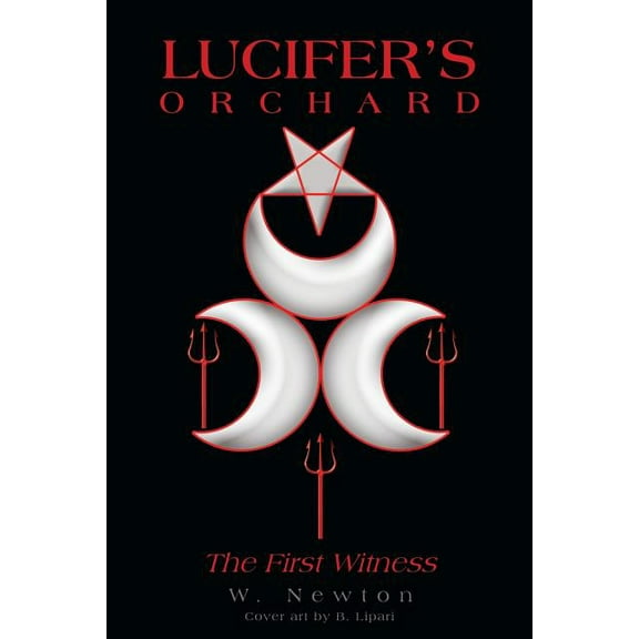 Lucifers Orchard - The First Witness, (Paperback)