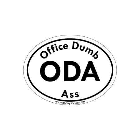 179-ODA OFFICE DUMB ASS