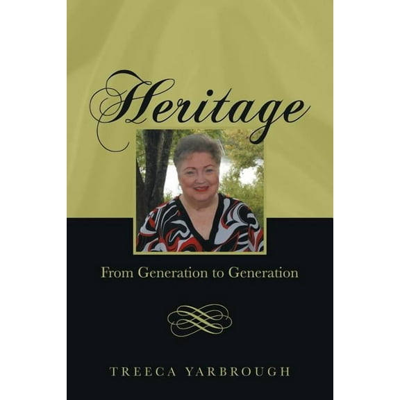 Heritage : From Generation to Generation