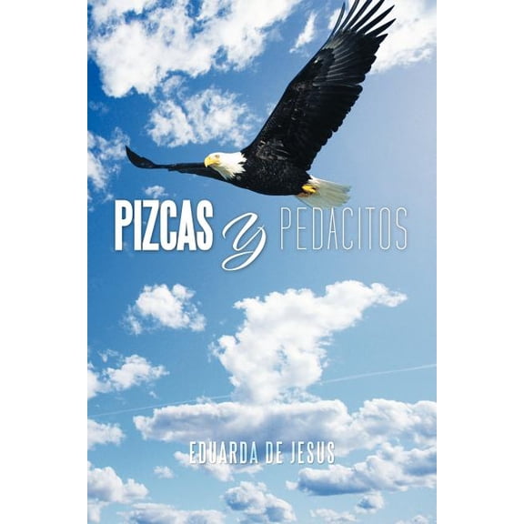 Pizcas Y Pedacitos (Spanish Edition)