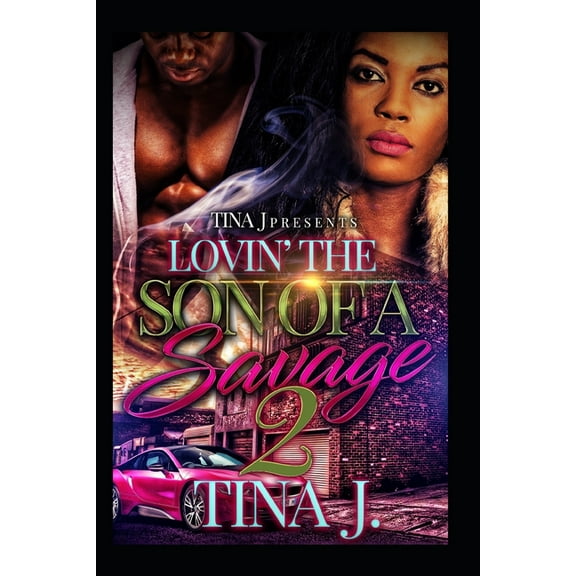 Luvin The Son of a Savage 2