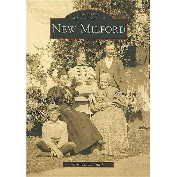 New Milford (Paperback) by Frances L Smith
