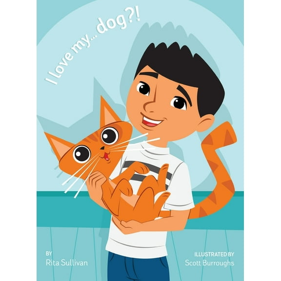 I Love My ... Dog?!, (Hardcover)