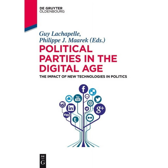 de Gruyter Textbook Political Parties in the Digital Age: The Impact of New Technologies in Politics, (Paperback)