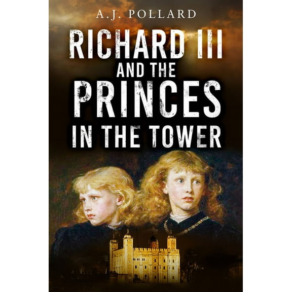 Richard III and the Princes in the Tower (Paperback)