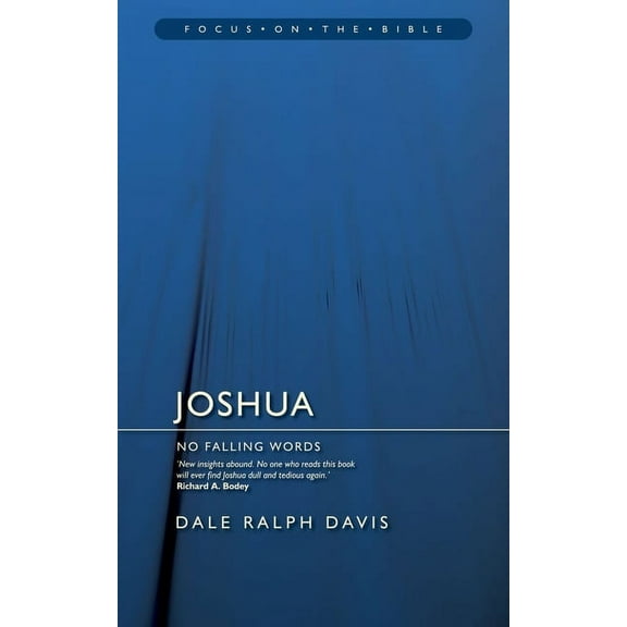 Focus on the Bible Joshua: No Falling Words, (Paperback)