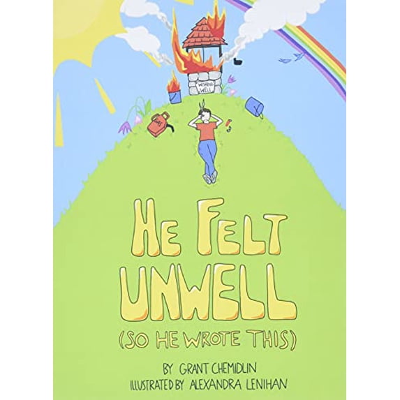 Pre-Owned He Felt Unwell (So He Wrote This) Paperback