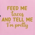 thumbnail image 2 of Wild Bobby, Gold Feed Me Tacos And Tell Me I'm Pretty Cinco de Drinco Cinco De Mayo Unisex Crewneck Sweatshirt, Light Pink, Medium, 2 of 5
