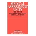 thumbnail image 1 of Pre-Owned Medical Assessment Units: The Initial Mangement of Acute Medical Patients (Paperback), 1 of 1