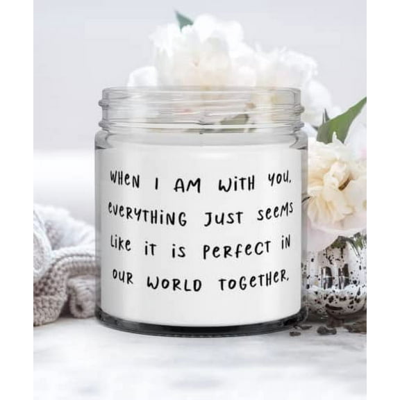 Epic Husband, When I am with you, everything just seems like it is perfect in our world together, Husband Candle From Wife