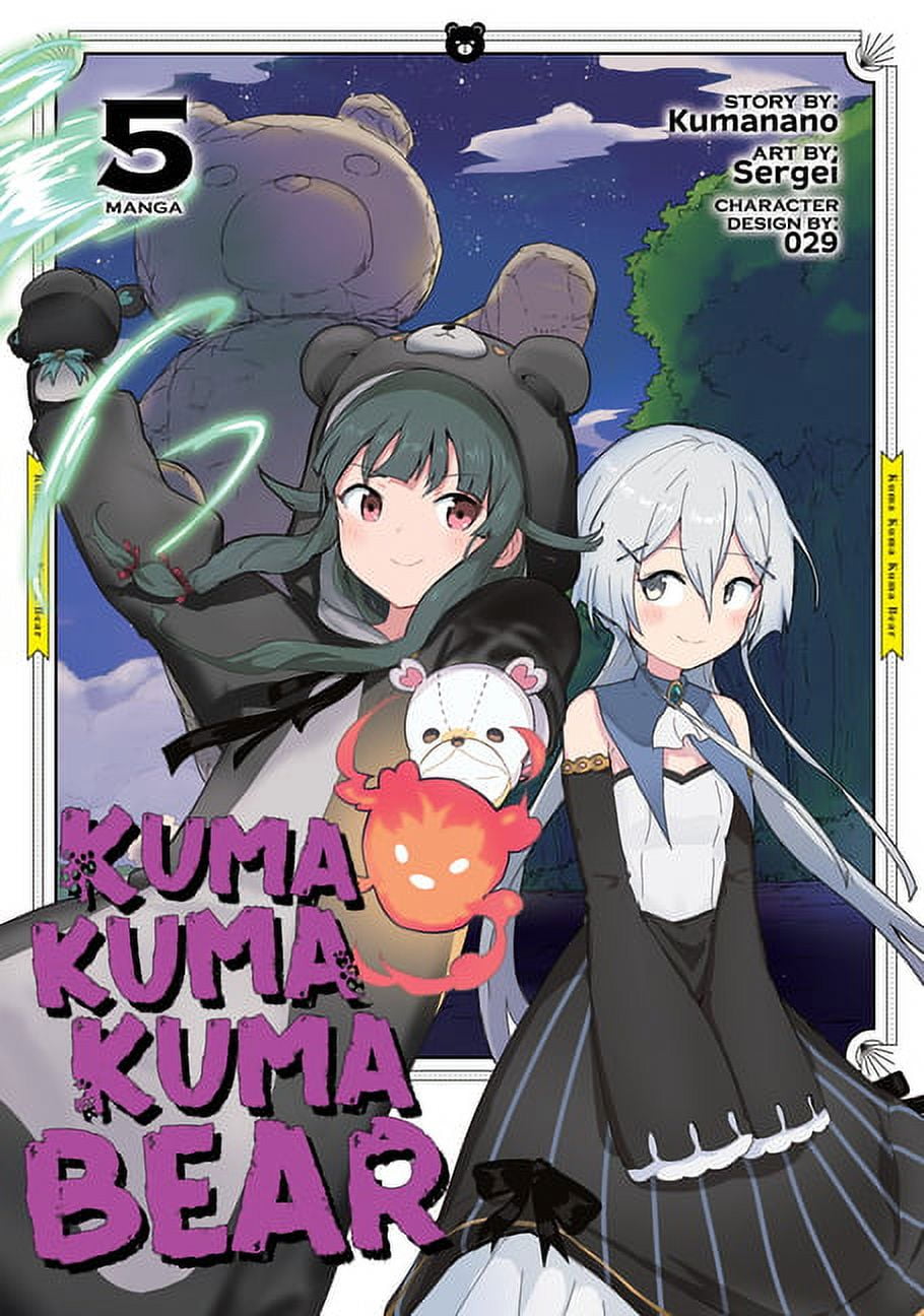 Kuma Kuma Kuma Bear (Manga): Kuma Kuma Kuma Bear (Manga) Vol