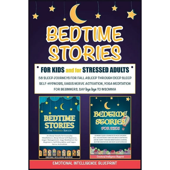 Deep Sleep Collection: Bedtime Stories For Adults & For Kids: Fall Asleep Quickly, Achieve Deep Sleep and Say Bye Bye to Insomnia with 50  Sleep Journeys. Develop Self-Hypnosis Yoga Meditation and Act (Paperback)