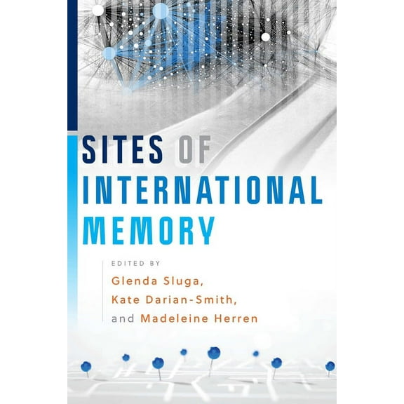 Sites of International Memory, (Hardcover)