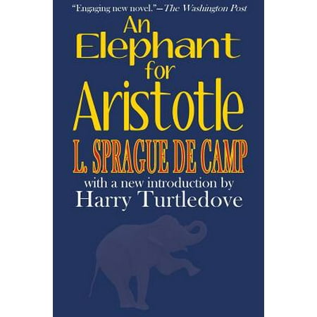 An Elephant for Aristotle (Aristotle Best Known For)