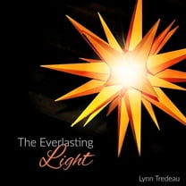 Lynn Tredeau - The Everlasting Light - Music & Performance - CD