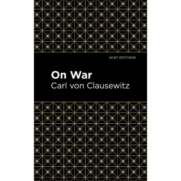 Mint Editions (Historical Documents and On War, (Hardcover)