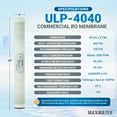 thumbnail image 2 of Max Water Reverse Osmosis 4040 Commercial RO Membrane (ULP-4040: 2200GPD) size 4" x 40", 2 of 5