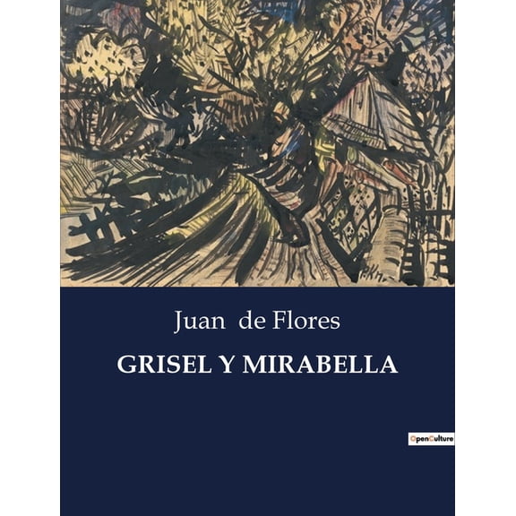 Grisel Y Mirabella, (Paperback)