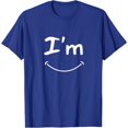 thumbnail image 1 of I am Happy Smile Cool Joyful Cheerful for Men Women Kids T-Shirt, 1 of 1