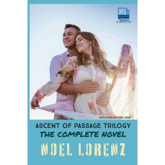 Ascent of Passage Trilogy: The Complete Novel: Love, Revenge and Sacrifice (Paperback)