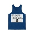 thumbnail image 2 of BLOCK EM ALL - Unisex Jersey Tank, 2 of 28