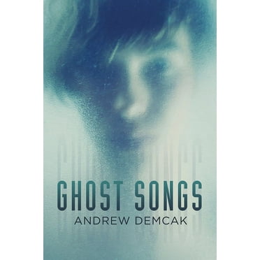 Ghost Songs (Paperback)