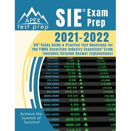 UPC: 9781628453010 | SIE Exam Prep 2021-2022: SIE Study Guide and Practice Test Questions for the FINRA Securities Industry Essentials Exam [Includes Detailed Answer Explanations] (Paperback)