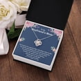 thumbnail image 3 of To my Boyfriend's Mom - You are his lovely Mother, and I am his lucky girlfriend - Love Knot Necklace - Message Card & Gift Box, 3 of 5
