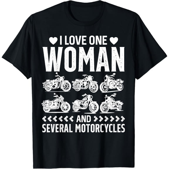 Playful Comfort Tee - Bike Riding I Love One Woman And Several Motorcycles Rider T-Shirt