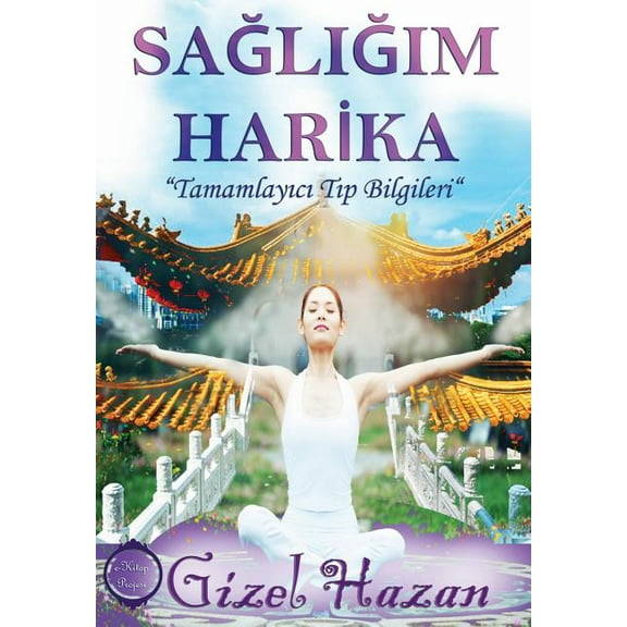 Sagligim Harika, (Hardcover)