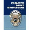 Proactive Police Management [Hardcover - Used]