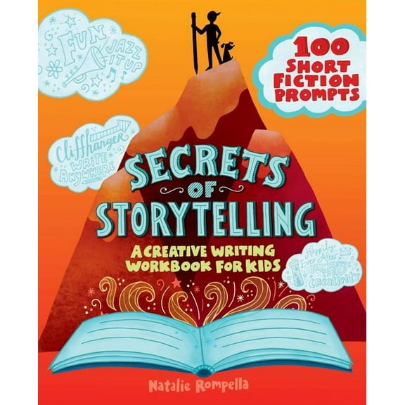 Secrets of Storytelling: A Creative Writing Workbook for Kids, (Paperback)