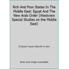 Rich And Poor States In The Middle East: Egypt And The New Arab Order (Westview Special Studies on the Middle East) [Paperback - Used]
