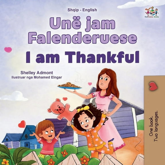 Albanian English Bilingual Collection I am Thankful (Albanian English Bilingual Children's Book), (Paperback)