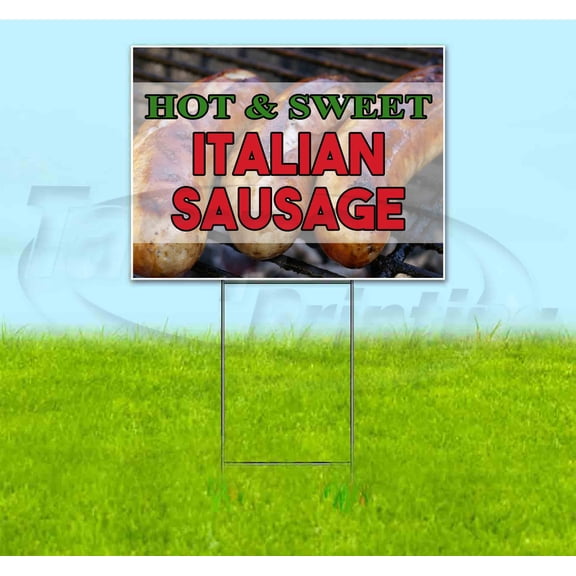 Hot Sweet Italian Sausage (18" x 24") Yard Sign, Includes Metal Step Stake