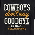 thumbnail image 3 of Yellowstone - Cowboys Don't Say Goodbye - Men's Short Sleeve Graphic T-Shirt, 3 of 6