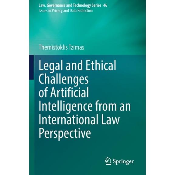 Legal and Ethical Challenges of Artificial Intelligence from an International Law Perspective, (Paperback)